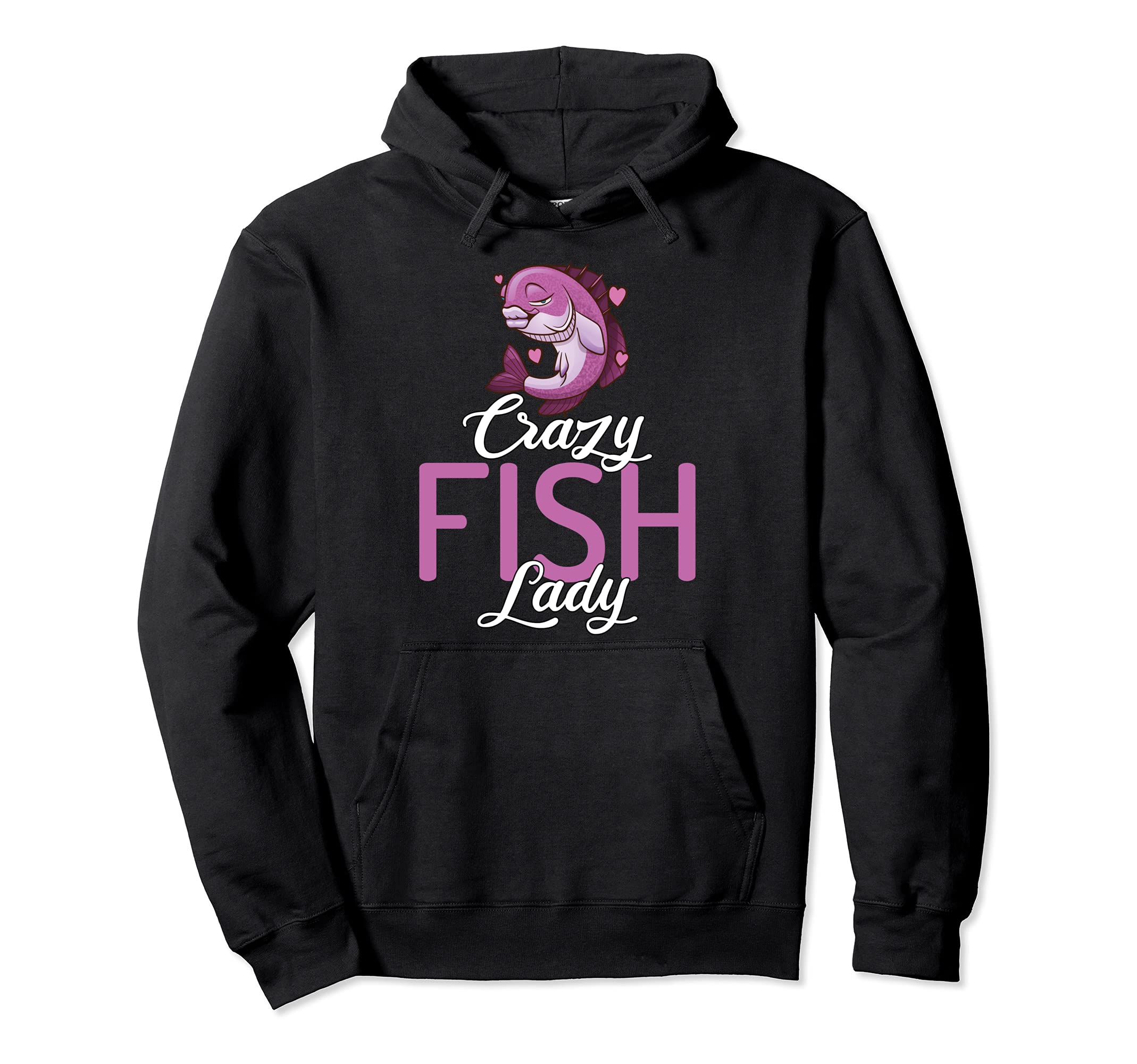 Crazy Fish Lady Pet Fish Petmom Aquarium Fishkeeping Lovers Pullover Hoodie