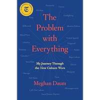 The Problem with Everything: My Journey Through the New Culture Wars book cover