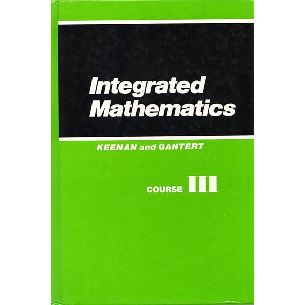 Integrated Mathematics: Course 1: Dressler, Isidore, Keenan
