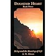 Being and the Meaning of Life (Diamond Heart, Book 3)