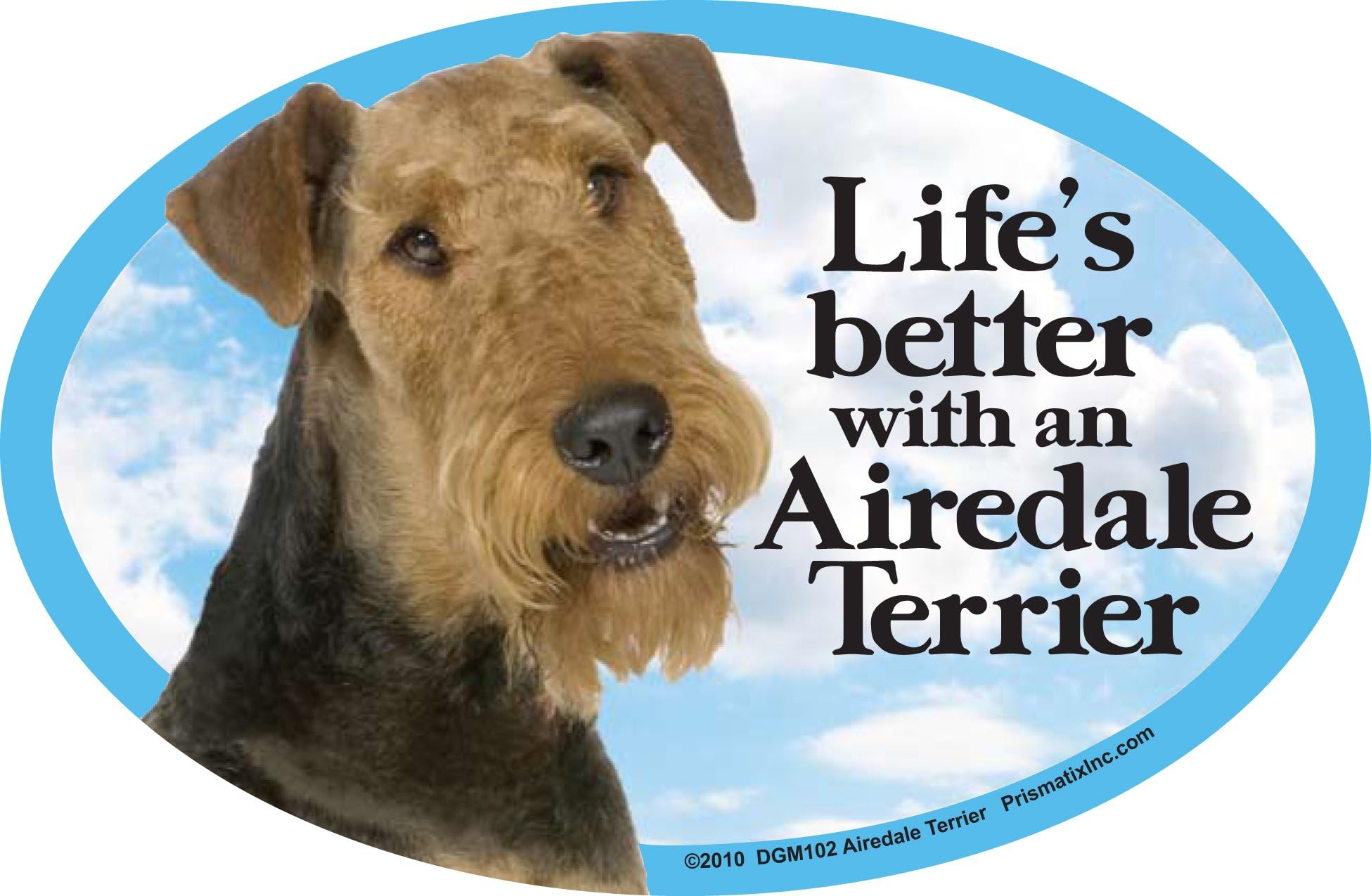 Fridge Magnets Airedale Terrier Gift - Life's Better - Large Fun flexible size 6.25" x 4.25"