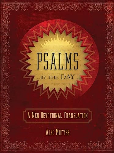 Download Psalms by the Day: A Working Translation With Analysis and Explanatory Notes, and a 'Pause for Thought' Based on the Passage Read PDF