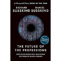 The Future of the Professions: How Technology Will Transform the
