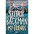My Friends: A Novel