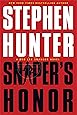 Sniper's Honor: A Bob Lee Swagger Novel