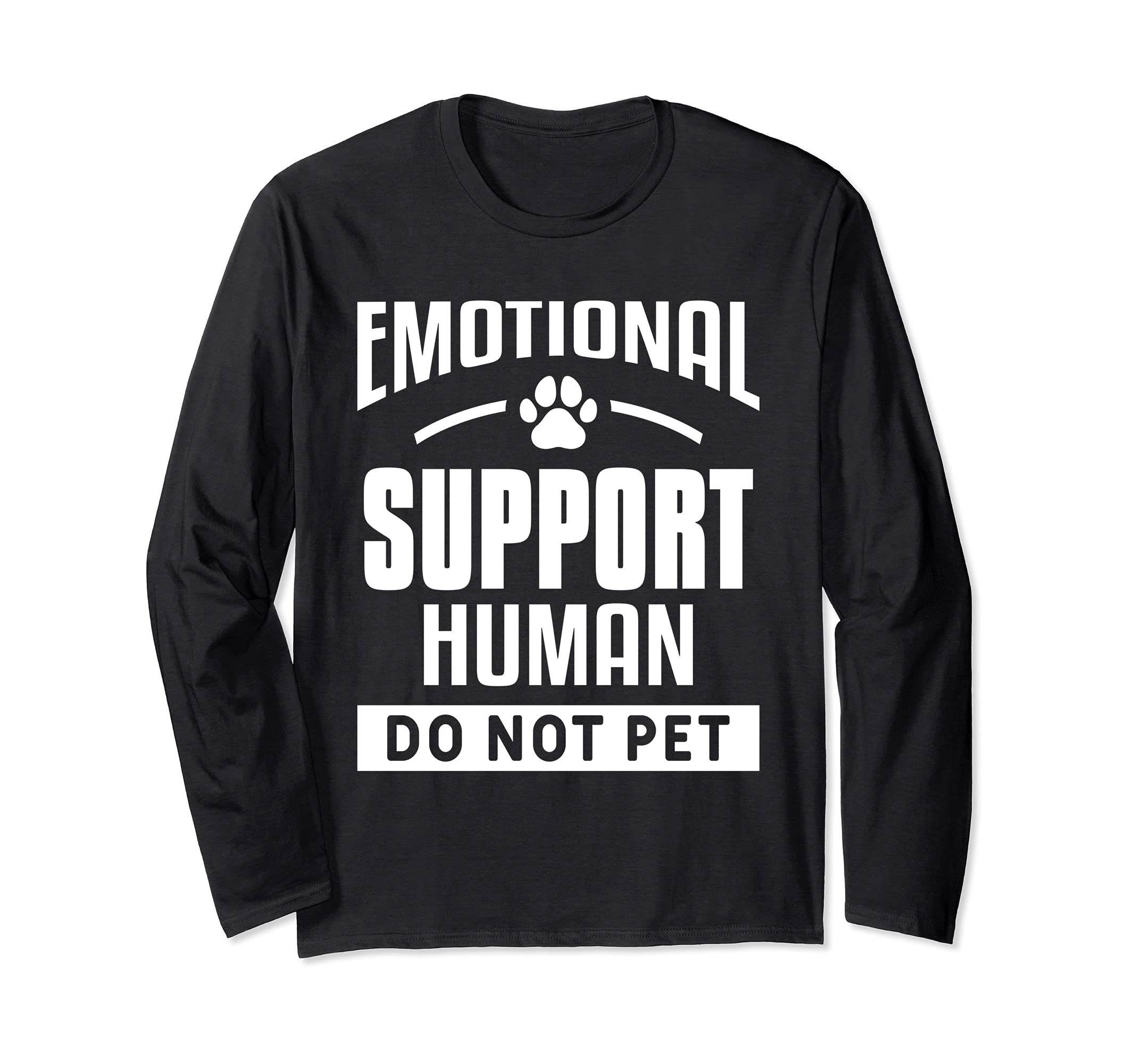 Emotional Support Human Do Not Pet Trained Dogs Service Dog Long Sleeve T-Shirt