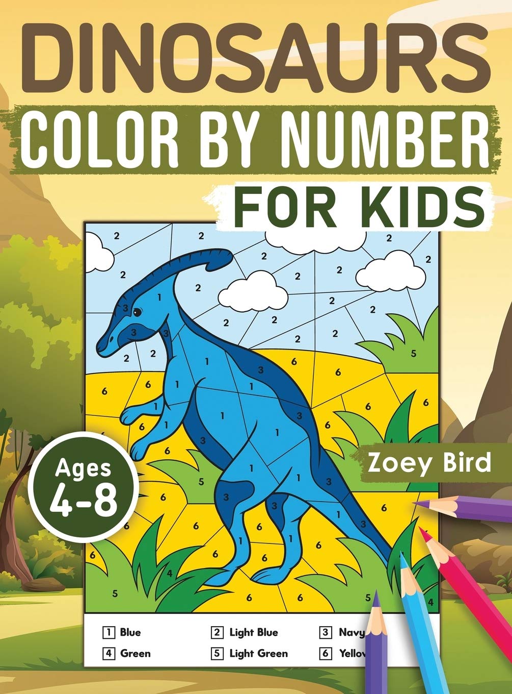 Dinosaurs Color By Number For Kids Coloring Activity For Ages 4 8 Amazon Co Uk Bird Zoey Books