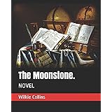 The Moonstone.: NOVEL