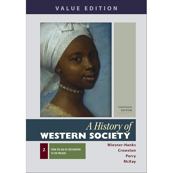Amazon.com: A History of Western Society, Volume 2: 9781319343712