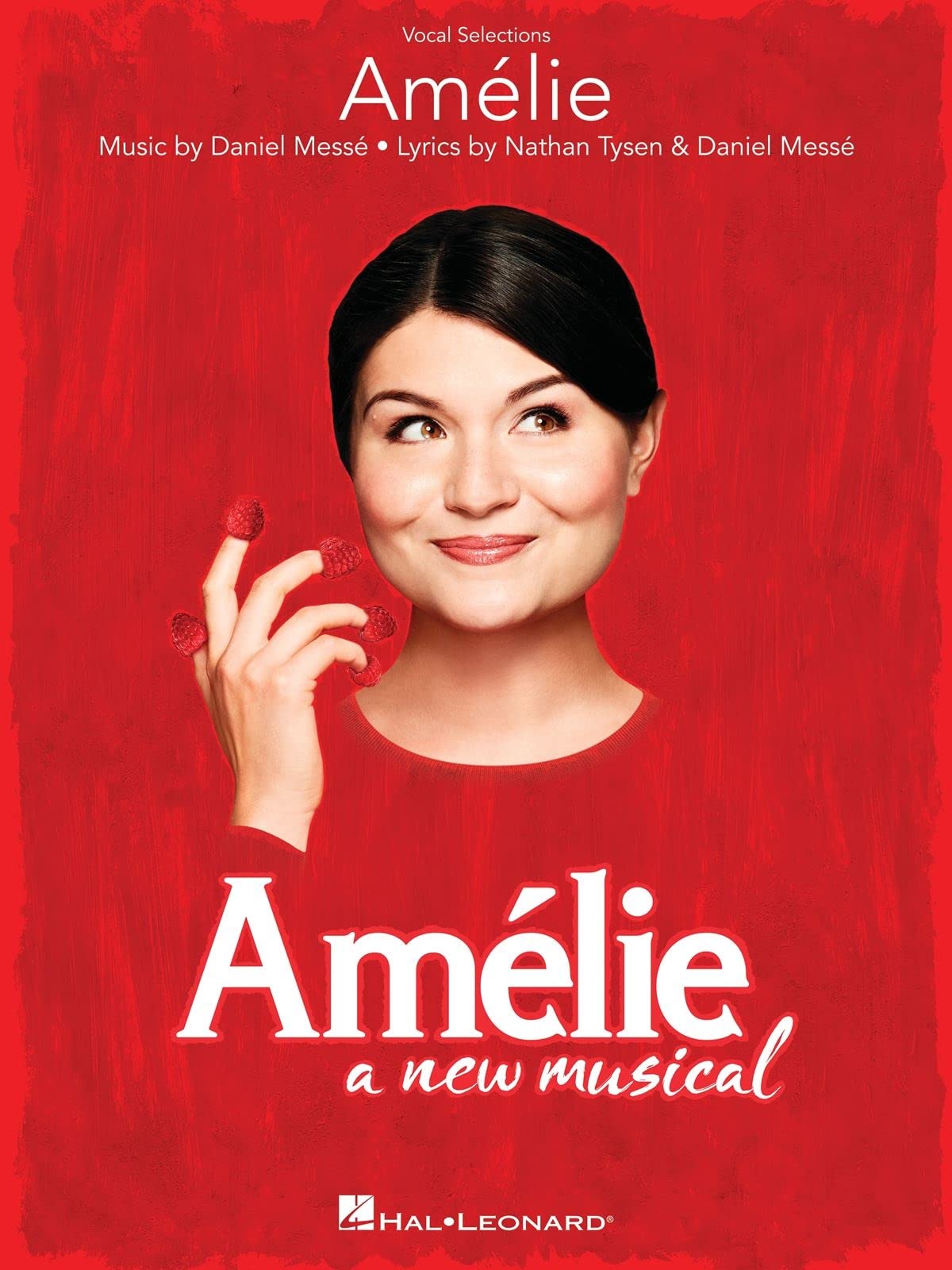 Amelie: A New Musical (Vocal Selections and Piano)