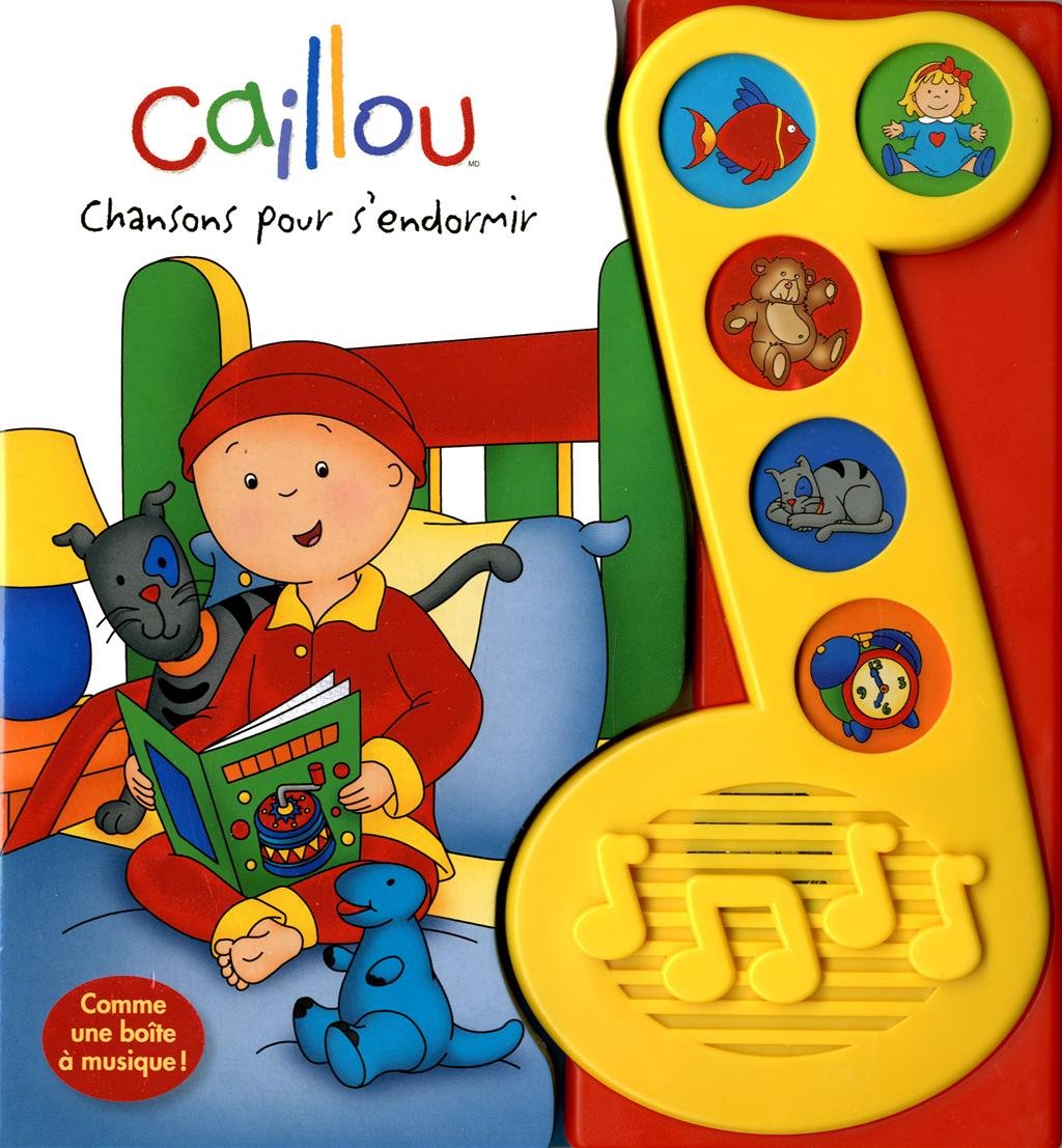 Amazon Com Caillou Chansons Pour S Endormir Livre Piano French Edition Editions Chouette Sevigny Eric Books