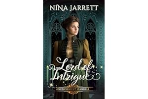 Lord of Intrigue: A Regency mystery romance (Inconvenient Scandals #5)