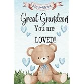 Great Grandson, You are Loved!: A Rhyming Story of Generational love between Great Grandparents and a Great Grandson