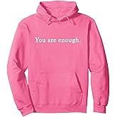 Dear Person Behind Me World Is A Better Place You Are Enough Pullover Hoodie
