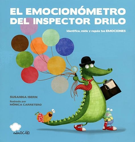 Download El emocionómetro del inspector Drilo: Identifica, Mide Y Regula Tus Emociones PDF