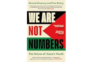 We Are Not Numbers: The Voices of Gaza's Youth