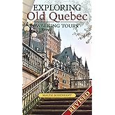 Exploring Old Quebec: Walking Tours