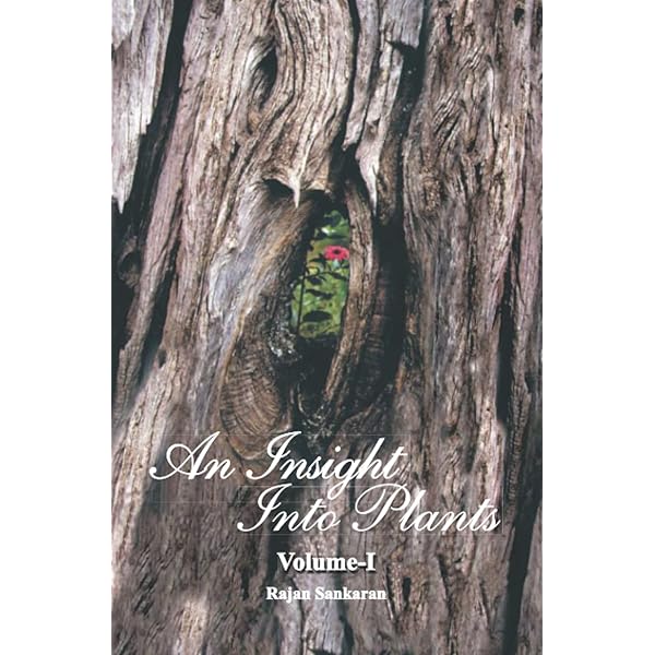 An Insights Into the Plants - Vol. 2: Sankaran, Dr. Rajan
