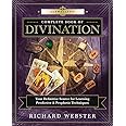 Llewellyn's Complete Book of Divination: Your Definitive Source for Learning Predictive & Prophetic Techniques (Llewellyn's Complete Book Series, 11)