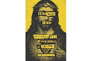 $h!t Jesus Says: Reclaiming Love in the Kingdom of Heaven