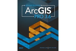 Getting to Know ArcGIS Pro 3.6