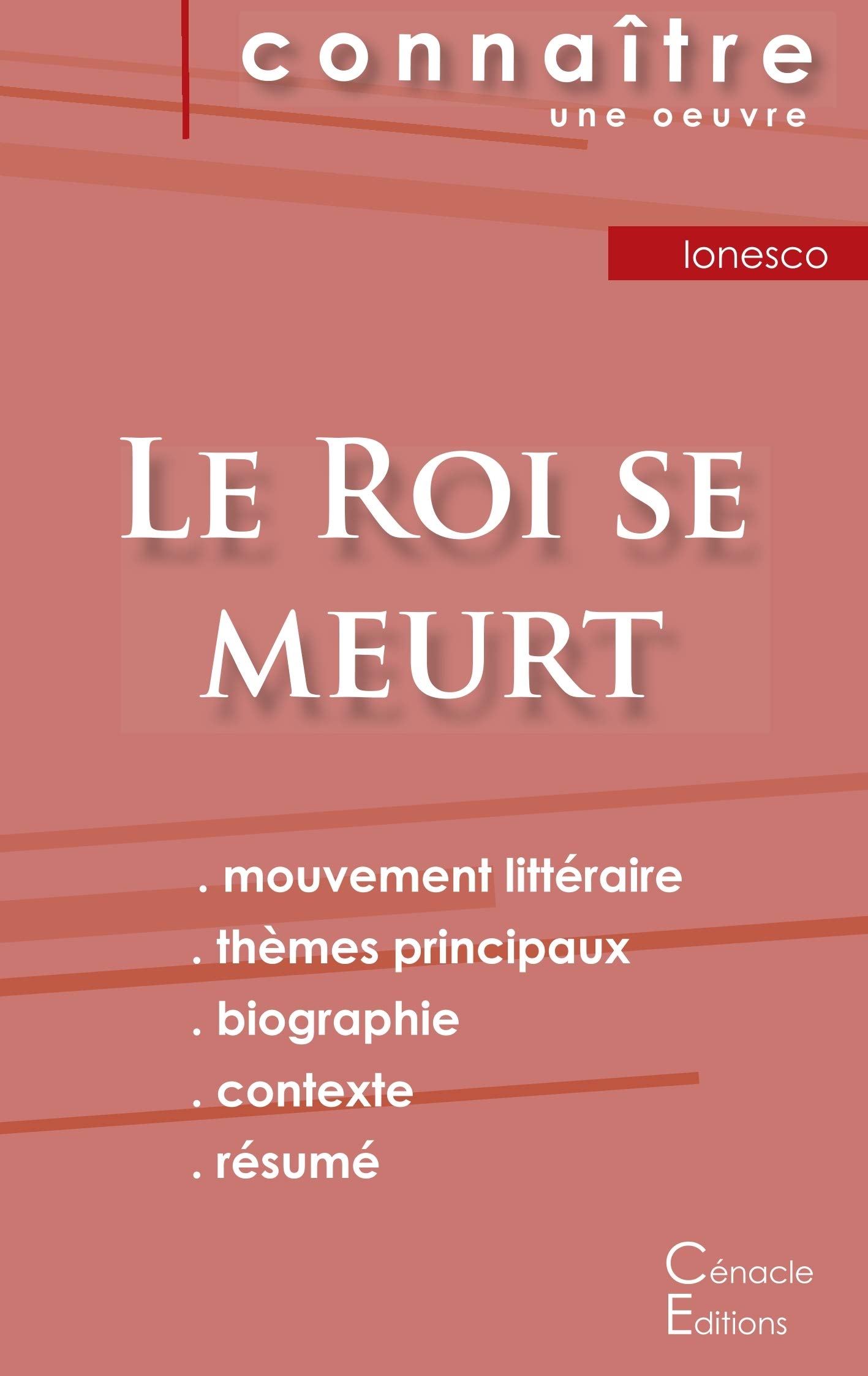 Amazon Fr Fiche De Lecture Le Roi Se Meurt De Eugene Ionesco Analyse Litteraire De Reference Et Resume Complet Ionesco Eugene Livres