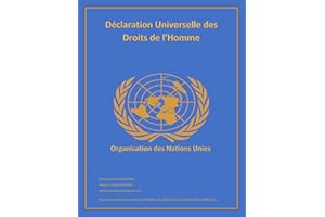 Déclaration Universelle des Droits de l'Homme: Organisation des Nations Unies (1948) (French Edition)