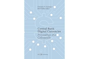 Central Bank Digital Currencies (CBDCs): Proceedings of a Colloquium