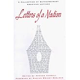 Letters of a Nation: A Collection of Extraordinary American Letters