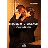 From Zero To I Love You