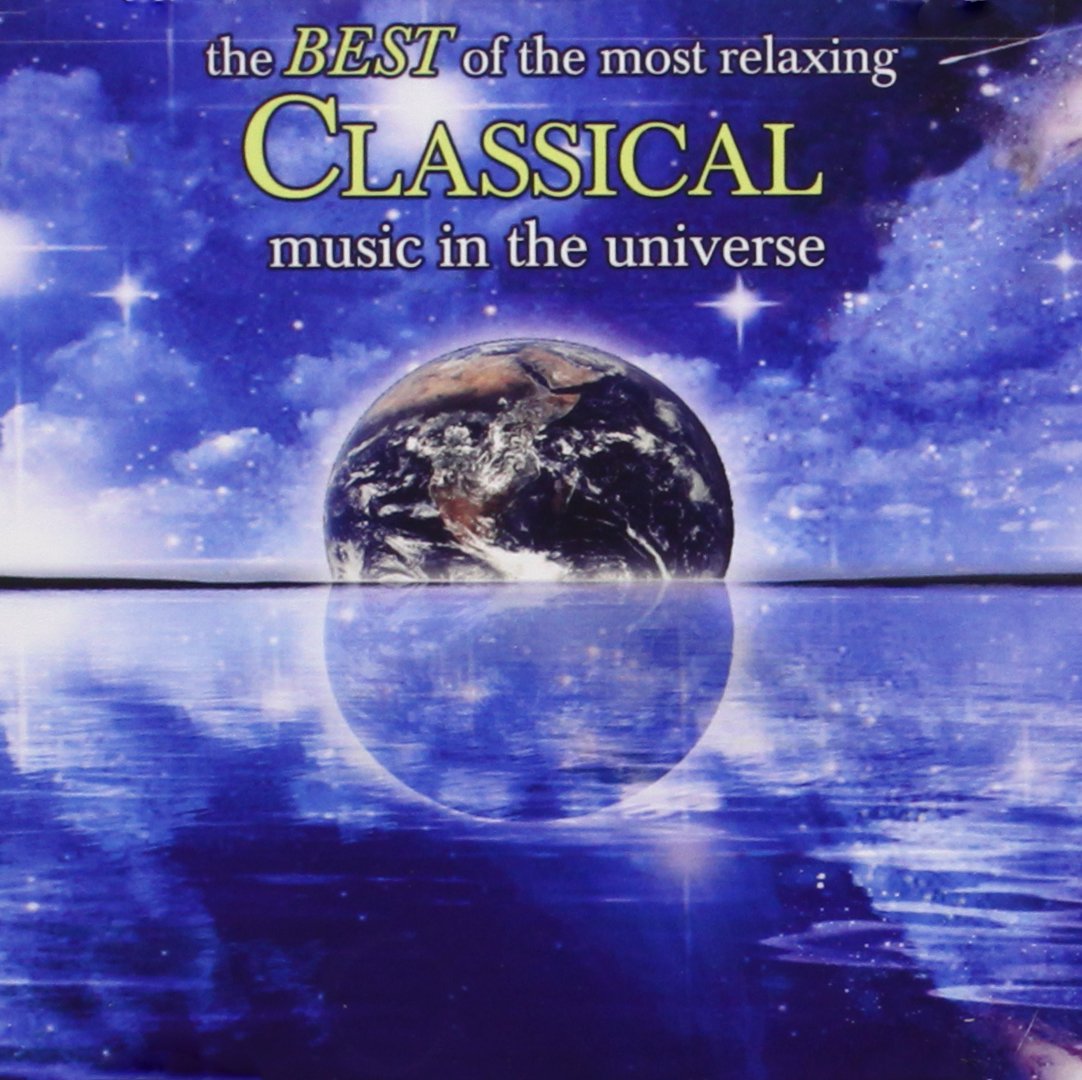 Various Artists The Best Of The Most Relaxing Classical Music In The