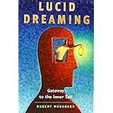 Lucid Dreaming: Gateway to the Inner Self