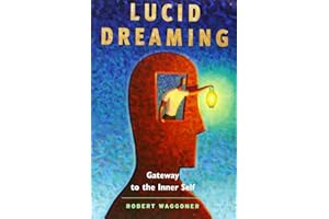 Lucid Dreaming: Gateway to the Inner Self
