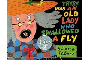 There Was an Old Lady Who Swallowed a Fly