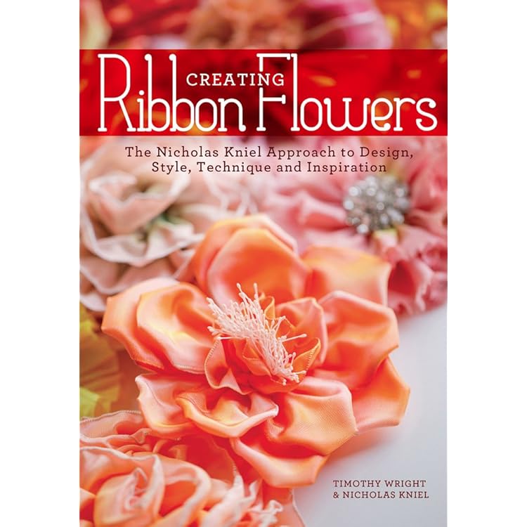 Ribbonwork: The Complete Guide- Techniques for Making Ribbon