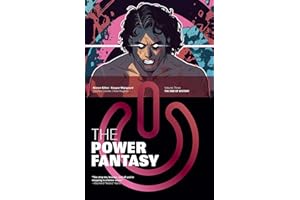 The Power Fantasy Volume 3: The End of History