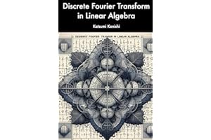 Discrete Fourier Transform in Linear Algebra: Data Science and Discrete Fourier Transform