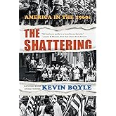 The Shattering: America in the 1960s