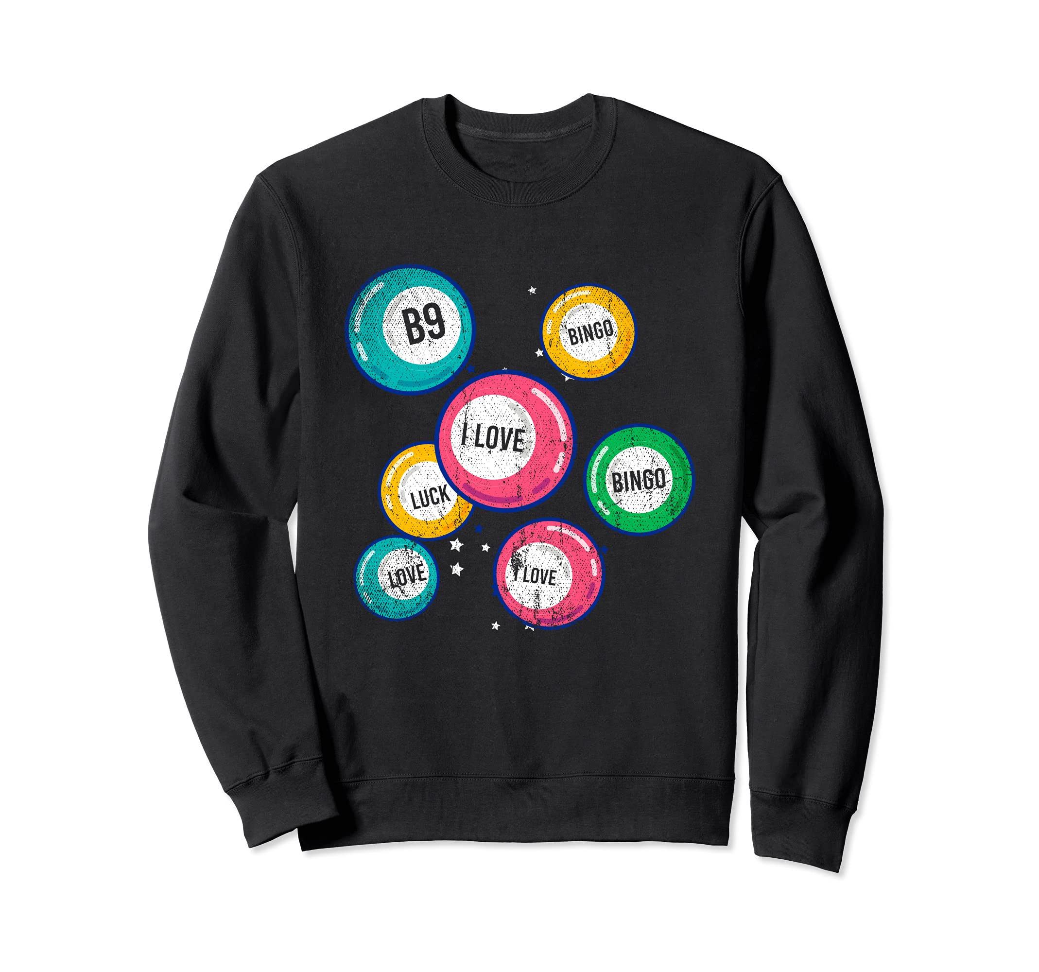 I Love Bingo Gambling Bingo Player Gift Lottery Winner Bingo Sweatshirt