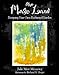 The Magic Land: Designing Your Own Enchanted Garden by 