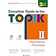 Complete Guide to the TOPIK II - Intermediate/Advanced (Free MP3 Download & Lecture Videos)