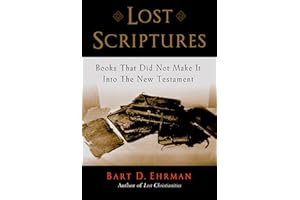 Lost Scriptures: Books that Did Not Make It into the New Testament