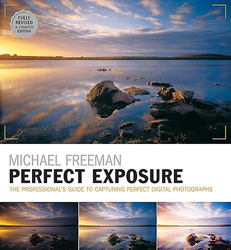 Download Perfect Exposure (2nd Edition): Fully Revised & Updated Edition PDF