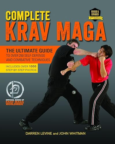 Download Complete Krav Maga: The Ultimate Guide to over 250 Self-Defense and Combative Techniques PDF