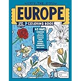 The Europe Coloring Book: 45 Maps with Capitals and National Symbols (Explore the World Geography Coloring Books)