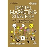 Digital Marketing Strategy: An Integrated Approach to Online Marketing