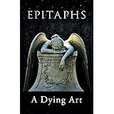 Epitaphs: A Dying Art