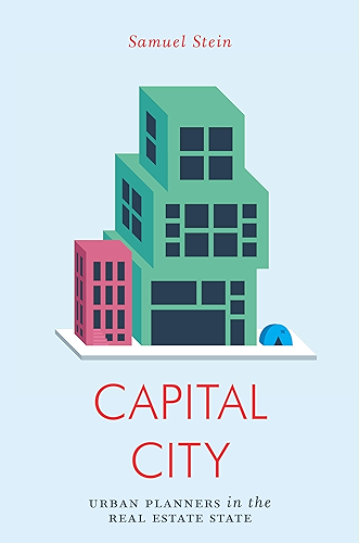 Download Capital City: Gentrification and the Real Estate State (Jacobin) (English Edition) PDF