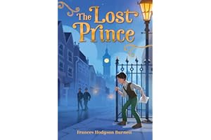 The Lost Prince (The Frances Hodgson Burnett Essential Collection)