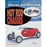 SO-CAL Speed Shop's How to Build Hot Rod Chassis